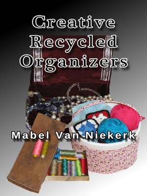 cover image of Creative Recycled Organizers